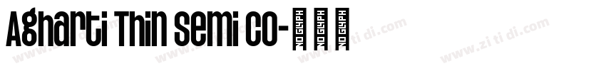 Agharti Thin Semi Co字体转换